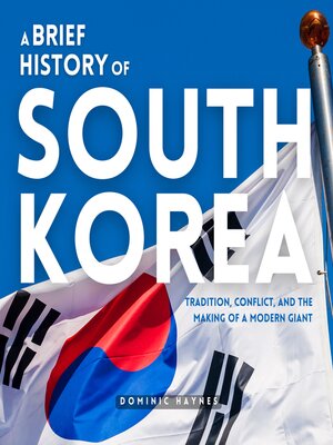cover image of A Brief History of South Korea